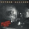 Luther Allison - Life Is A Bitch 