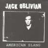 Jack Oblivian - American Slang (1997)