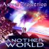 Astral Projection - Another World (1999)
