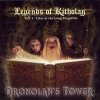 Dronolan's Tower - Legends Of Kitholan: Vol 1: Tales Of The Long Forgotten (2007)