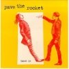 Pave the Rocket - Taken In (1998)