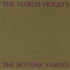 The March Violets - The Botanic Verses (1993)