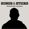 Kubus & Sticks - Microphone Colossus (2004)