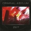 Criminal Asylum - Zeit (2008)