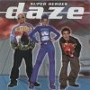 Daze - Super Heroes (1997)