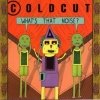 Coldcut - What's That Noise? (1989)