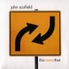 John Scofield - This Meets That (2007)