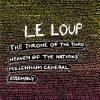 Le Loup - The Throne Of The Third Heaven Of The Nations' Millennium General Assembly (2007)