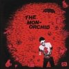 Monorchid - Who Put Out The Fire? (1998)