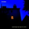 Kelman - Loneliness Has Kept Us Alive (2006)