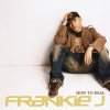 Frankie J - How To Deal (2005)