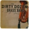 The Dirty Dozen Brass Band - Funeral For A Friend (2004)