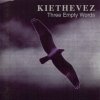 Kiethevez - Three Empty Words (1994)