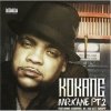 Kokane - Mr. Kane, Pt. 2 (2005)