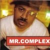 Mr. Complex - Hold This Down (2001)