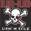 Blood for Blood - Livin' In Exile (1999)