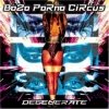 Bozo Porno Circus - Degenerate (2003)