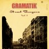 Gramatik - Street Bangerz Volume 1 (2008)