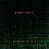 Echo West - Echoes Of The West (2005)