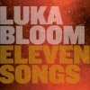 Luka Bloom - Eleven Songs (2008)