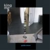 King Me - Guide Down (2007)