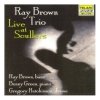 Ray Brown Trio - Live At Scullers (1997)