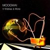 Moogwai - 5 Wishes & More (2005)