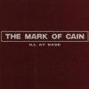 The Mark of Cain - Ill At Ease (1995)