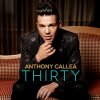 Anthony Callea - Thirty (2013)