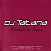 DJ Tatana - A Tribute To Trance (2006)