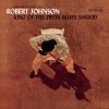 Robert Johnson - King Of The Delta Blues Singers (1961)