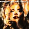 Deborah Harry - Debravation (1993)