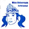 Miss Universum - Selfelected (2003)