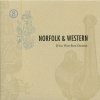 Norfolk & Western - If You Were Born Overseas (2005)