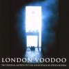 Steven Severin - London Voodoo (2005)