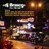 DJ Brasco - Fill The Gap (2007)
