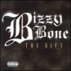 Bizzy Bone - The Gift (2001)