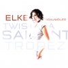 Elke Brauweiler - Twist A Saint Tropez (2006)