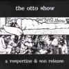 The Otto Show - The Very Spit Of The Otto Show (2005)