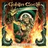 Goblin Cock - Come With Me If You Want To Live! (2009)