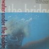 Mathilde Santing - Water Under The Bridge (1985)