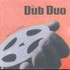 The Dub Duo - Back To Lo-Tech (1998)