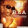 Free Murder - RZA Presents Free Murda: Let Freedom Reign (2007)
