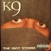 K9 - The Riot Storm (2005)