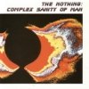 The Nothing - Complex Sanity Of Man (2003)
