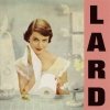 Lard - Pure Chewing Satisfaction (1997)