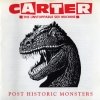 Carter the Unstoppable Sex Machine - Post Historic Monsters (1993)