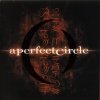 A Perfect Circle - Mer De Noms (2000)