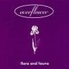 Overflower - Flora And Fauna (1999)