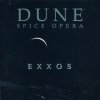 Exxos - Dune : Spice Opera (1992)